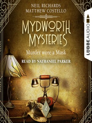 cover image of Murder wore a Mask--Mydworth Mysteries--A Cosy Historical Mystery Series, Episode 4